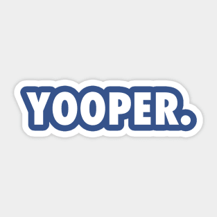 Yooper Sticker